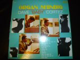 DAVE "BABY"CORTEZ/ORGAN SHINDIG