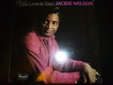 JACKIE WILSON/THIS LOVE IS REAL