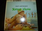 RAY ANTHONY/YOUNG IDEAS