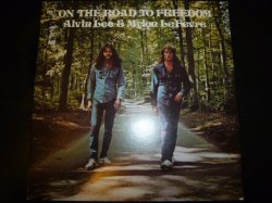 画像1: ALVIN LEE &MYLON LE FEVRE/ON THE ROAD TO FREEDOM
