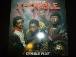 画像1: TROUBLE FUNK/IN TIMES OF TROUBLE