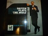 SKITCH HENDERSON/SKITCH PLAYS 'THE MULE'
