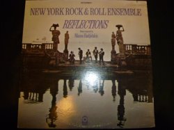 画像1: NEW YORK ROCK&ROLL ENSEMBLE/REFLECTIONS