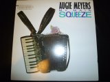 AUGIE MEYERS/MY MAIN SQUEEZE