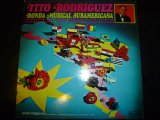 TITO RODRIGUEZ/RONDA MUSICAL SURAMERICANA