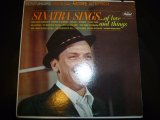 FRANK SINATRA/SINGS...OF LOVE AND THINGS