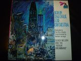 OLIVER NELSON/BERLIN DIALOGUE FOR ORCHESTRA