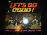 WILLIE BOBO &HIS ORCHESTRA/LET'S GO BOBO!
