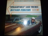 MAYNARD FERGUSON/"STRAIGHTAWAY" JAZZ THEMES