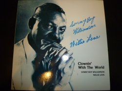 画像1: SONNY BOY WILLIAMSON & WILLIE LOVE/CLOWNIN' WITH THE WORLD