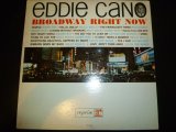 EDDIE CANO/BROADWAY RIGHT NOW