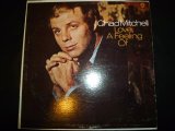 CHAD MITCHELL/LOVE,A FEELING OF