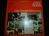 HAPPY & ARTIE TRAUM/HARD TIMES IN THE COUNTRY