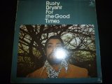 RUSTY BRYANT/FOR THE GOOD TIMES