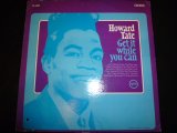 HOWARD TATE/GET IT WHILE YOU CAN