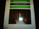MARILYN MAYE/STEP TO THE REAR