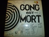 GONG EST MORT/VIVE GONG