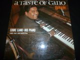 EDDIE CANO/A TASTE OF CANO