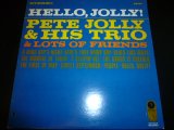 PETE JOLLY & HIS TRIO & LOTS OF FRIENDS/HELLO, JOLLY!