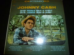 画像1: JOHNNY CASH/NOW, THERE WAS A SONG !