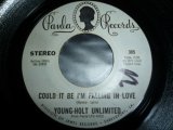 YOUNG-HOLT UNLIMITED/COULD IT BE I'M FALLING IN LOVE