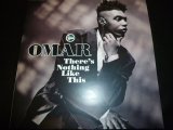 OMAR/THERE'S NOTHING LIKE THIS