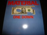 MATERIAL/ONE DOWN