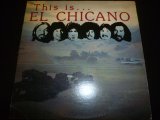 EL CHICANO/THIS IS ... EL CHICANO