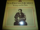 VON FREEMAN QUARTET/YOUNG AND FOOLISH