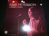 KRIS PETERSON/A CHILD'S DREAM