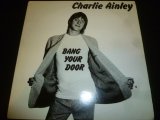 CHARLIE AINLEY/BANG YOUR DOOR