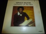 GERALD WILSON'S ORCHESTRA OF THE 80'S/LOMELIN