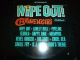 CHALLENGERS/WIPE OUT