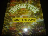 TROUBLE FUNK/DROP THE BOMB
