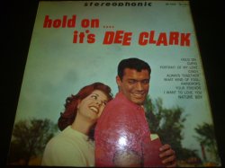 画像1: DEE CLARK/HOLD ON ... IT'S DEE CLARK
