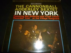 画像1: CANNONBALL ADDERLEY SEXTET/IN NEW YORK