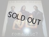 HUMAN LEAGUE/ROMANTIC?