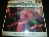 CIPO, LUIZ ECA & EUMIR/BOSSA NOVA FOR SWINGIN' LOVERS