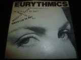 EURYTHMICS/WOULD I LIE TO YOU?