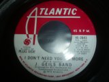 J. GEILS BAND/I DON'T NEED YOU NO MORE