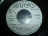 DONNY HATHAWAY WITH MARGIE JOSEPH/COME BACK CHARLESTON BLUE