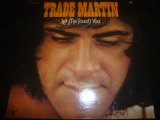 TRADE MARTIN/LET ME TOUCH YOu