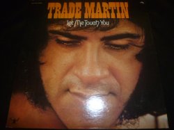 画像1: TRADE MARTIN/LET ME TOUCH YOu