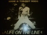 EDDIE & THE HOT RODS/LIFE ON THE LINE (12")