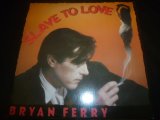 BRYAN FERRY/SLAVE TO LOVE (12")