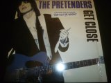 PRETENDERS/GET CLOSE