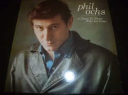 画像1: PHIL OCHS/A TOAST TO THOSE WHO ARE GONE