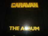 CARAVAN/THE ALBUM