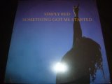 SIMPLY RED/SOMETHING GOT ME STARTED (12")