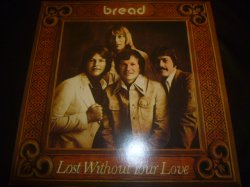 画像1: BREAD/LOST WITHOUT YOUR LOVE